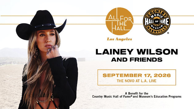 Lainey Wilson leads All for the Hall benefit in LA in September